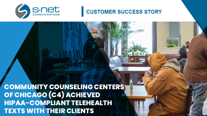 Community Counseling Centers of Chicago (C4) achieved HIPAA-compliant telehealth texts with their clients