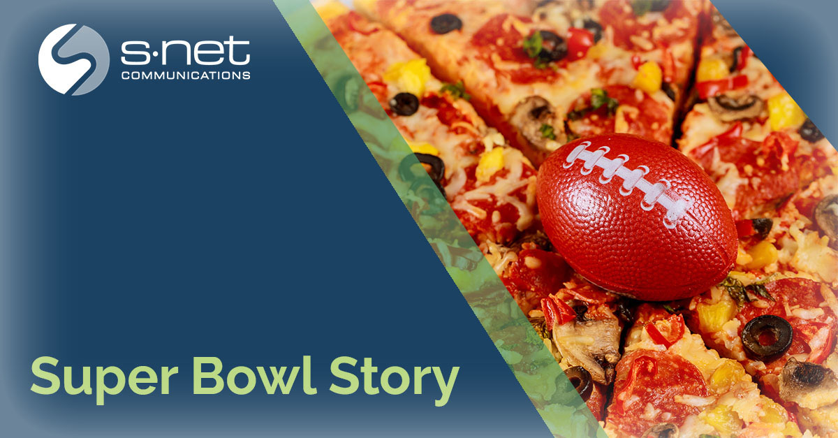 Super Bowl Story: How S-NET Helped a National Pizza Franchise Win Their Busiest Season